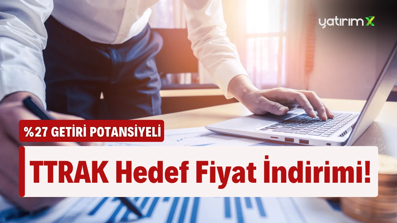 Hissede Hedef Fiyat 1085 TL'den 872 TL'ye İndirildi!