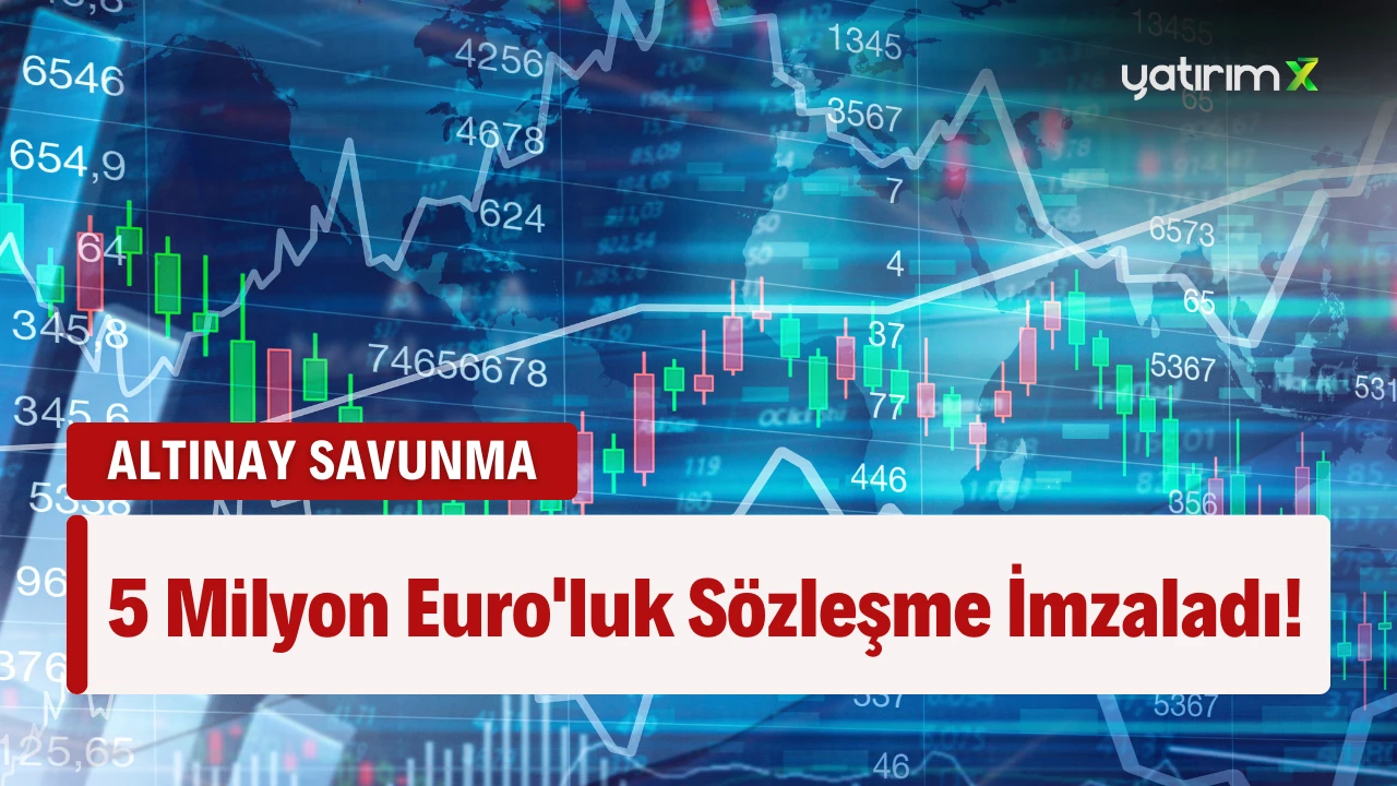 Altınay Savunma (ALTNY) 5 Milyon Euro’luk Yeni İş Anlaşmasını Duyurdu