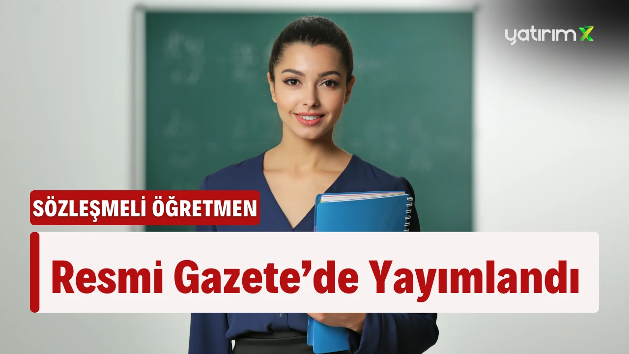 Sözleşmeli Öğretmen Düzenlemesi Resmi Gazete'de