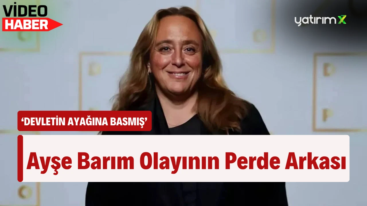 Ayşe Barım Olayının Perde Arkası... Gazeteci Serdar Akinan Açıkladı