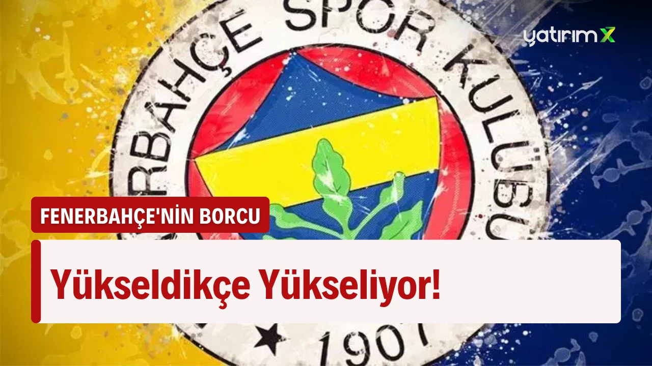 Fenerbahçe'nin Borcu Açıklandı