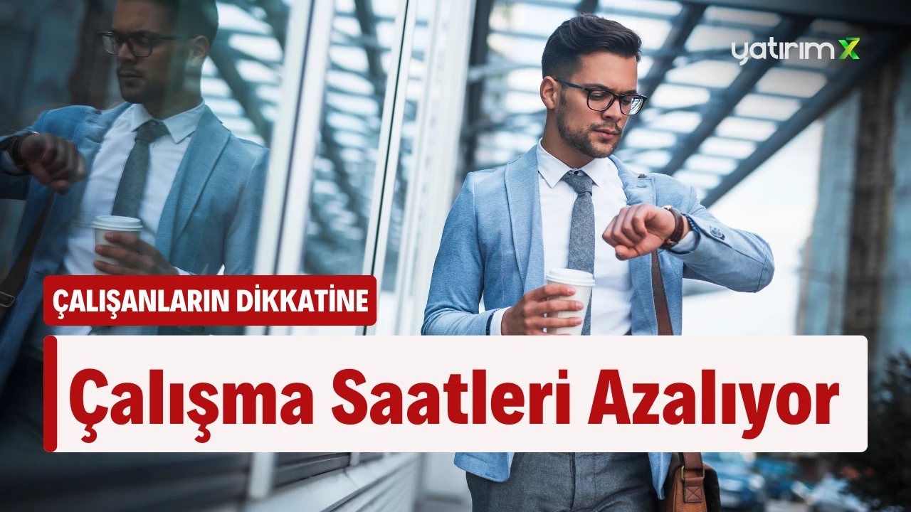 Esnek Çalışma Modeli Başlıyor: Çalışma Saatleri Kısalacak!