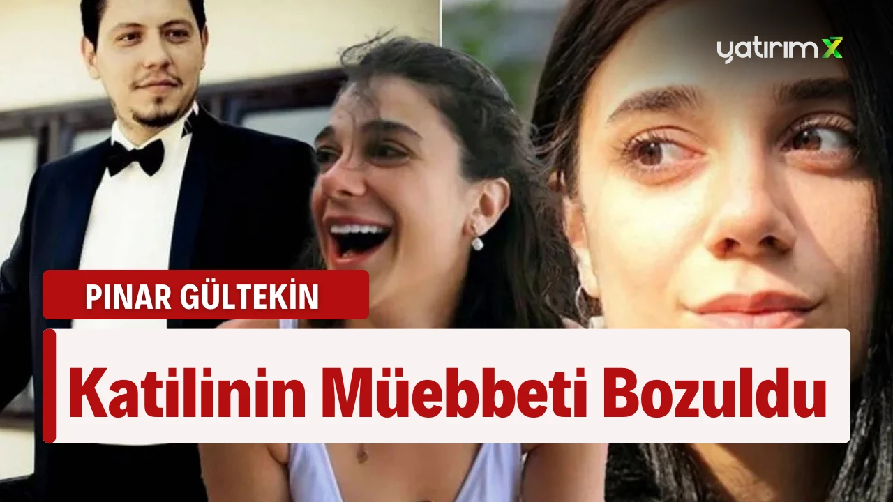 Pınar Gültekin Davası | Katil Cezaevinden Çıkabilir