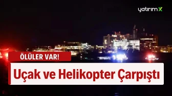 ABD’de Yolcu Uçağı ve Askeri Helikopter Çarpıştı