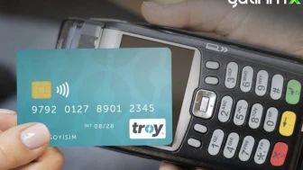 TROY’un kart sayısı 50 milyona, pazar payı %18,3’e yükseldi