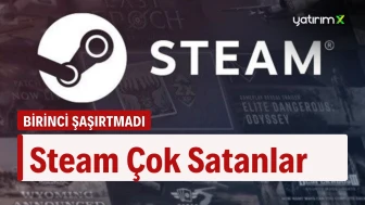 Steam Türkiye’de En Çok Satan Oyunlar