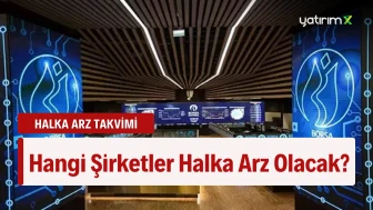 Halka Arz Takvimi 27 -31 Ocak 2025 | Bu Hafta Hangi Şirketler Halka Arz Olacak?