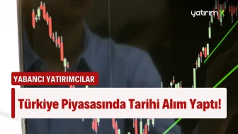 Yabancılardan 9 Ayın En Büyük Hisse Alımı