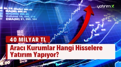 İşlem Hacminde Rekor Artış! Aracı Kurumlar Bu Hisselere Yöneliyor...