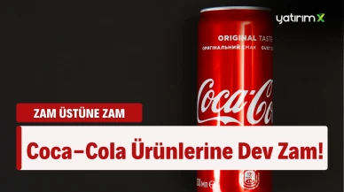 Coca Cola'ya Zam Geldi!