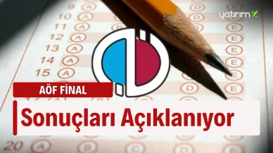 AÖF Final Sonuçları Ne Zaman Açıklanacak?