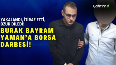 Burak Bayram Yaman’a Piyasa Dolandırıcılığı Şüphesiyle 6 Ay İşlem Yasağı