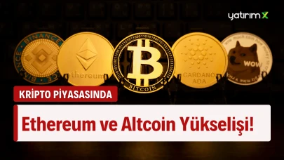 Bitcoin ve Ethereum’da Dalgalı Hareketler: Hangi Varlık Öne Çıkacak?