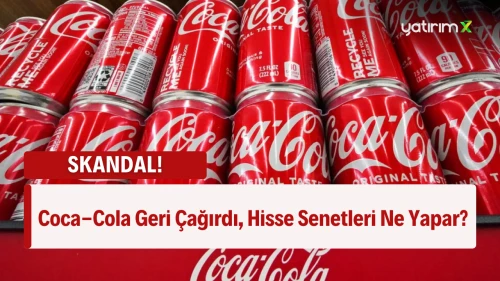 CCOLA Ürünlerini Geri Çağırdı, Borsada Hisse Ne Olur?