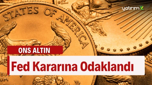 Ons Altın Fed Toplantısı Öncesinde Yatay Seyirde