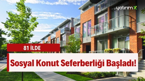 81 İlde Konut Seferberliği! Bakanlıktan Yeni Genelge