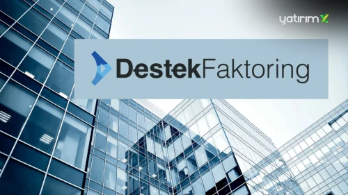 Destek Finans Faktoring (DSTKF) Borsa İstanbul’da İşlem Görmeye Başlıyor